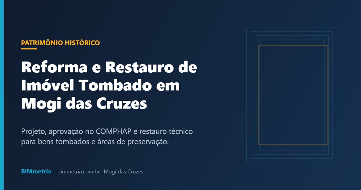 Reforma de imóvel tombado em Mogi das Cruzes